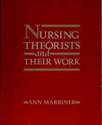 Nursing Theorists and Their Work