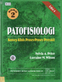 Image of Patofisiologi : Konsep klinis proses-proses penyakit buku 2