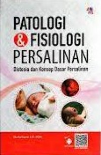 Image of Patologi dan fisiologi persalinan : distosia dan konsep dasar persalinan