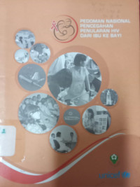 Pedoman nasional pencegahan penularan HIV dari ibu ke bayi