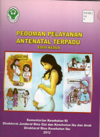 Pedoman pelayanan antenatal terpadu