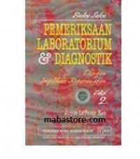 Buku saku pemeriksaan laboratorium dan diagnostik dengan inplikasi keperawatan (Ed.2)
