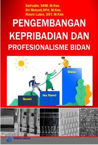 Image of Pengembangan kepribadian profesionalisme bidan