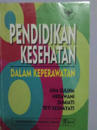 Pendidikan kesehatan dalam keperawatan