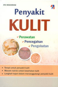 Penyakit kulit : perawatan, pencegahan, pengobatan