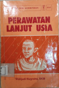 Perawatan Lanjut Usia