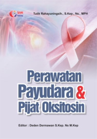 Perawatan payudara dan pijat oksitosin