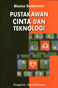 Pustakawan Cinta Dan Teknologi