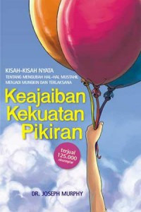 Kisah-kisah nyata tentang mengubah hal-hal mustahil menjadi mungkin dan terlaksana