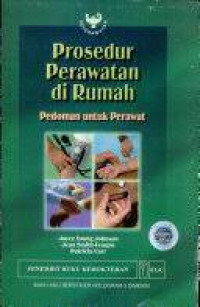 Prosedur Perawatan di Rumah Pedoman untuk perawat