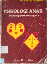 Psikologi Anak (Psikologi Perkembangan)