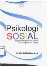 Psikologi Sosial : Integrasi Pengetahuan Wahyu dan Pengetahuan Empirik