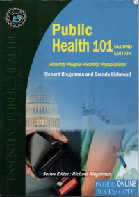 Public health 101 : healthy people-healthy populations