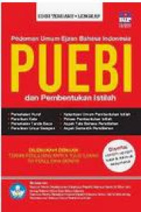 Pedoman Umum Ejaan Bahasa Indonesia (PUEBI) dan Pembentukan Istilah