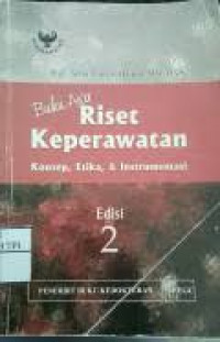 Buku Ajar Riset Keperawatan Konsep Etika & Instrumentasi
