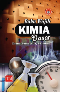Buku wajib kimia dasar {BUKU WAJIB KEBIDANAN T}