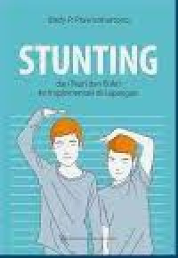 Image of Stunting : dari teori dan bukti ke implementasi di lapangan