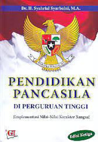 Image of Pendidikan Pancasila DiPerguruan Tinggi(Implementasi Nilai-Nilai Karakter Bangsa)