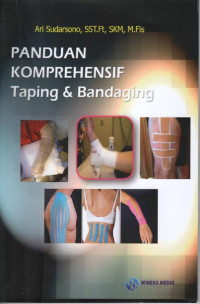 Panduan komprehensif taping and bandaging