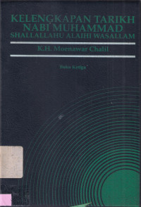 Kelengkapan Tarikh Nabi Muhammad Shallallahu Alaihi Wasallam (Buku 3)