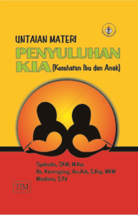 Untaian Materi Penyuluhan KIA (kesehatan Ibu dan Anak)