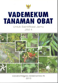 Vademekum tanaman obat untuk saintifikasi jamu jilid 4