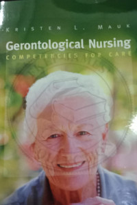 Gerontological Nursing : Competencies For Care