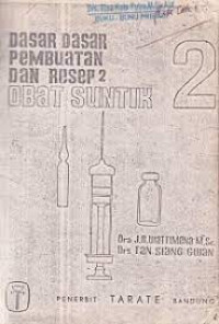 Dasar-Dasar Pembuatan Dan  Resep-Resep Obat Suntik-2