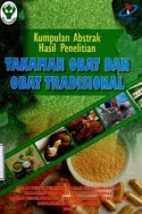 Image of Kumpulan Abstrak Hasil Penelitian Tanaman Obat Dan Obat Tradisional